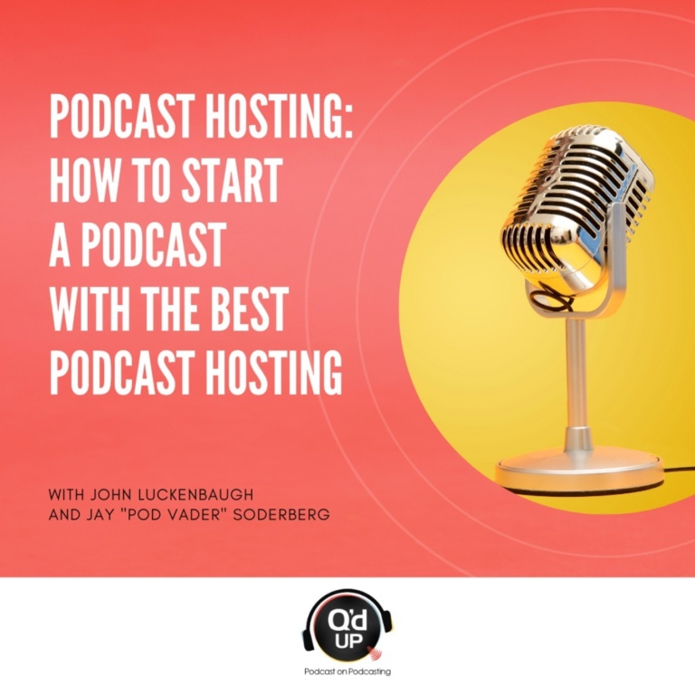 Podcast hosting: How to start a podcast with the best podcast hosting ...